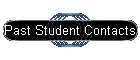 Past Student Contacts