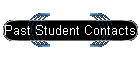 Past Student Contacts