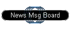 News Msg Board
